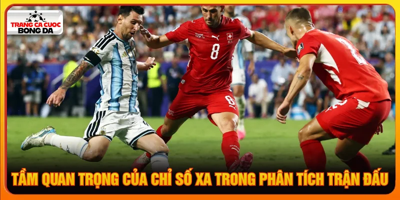 Chỉ số xA là gì và quan trọng trong bóng đá